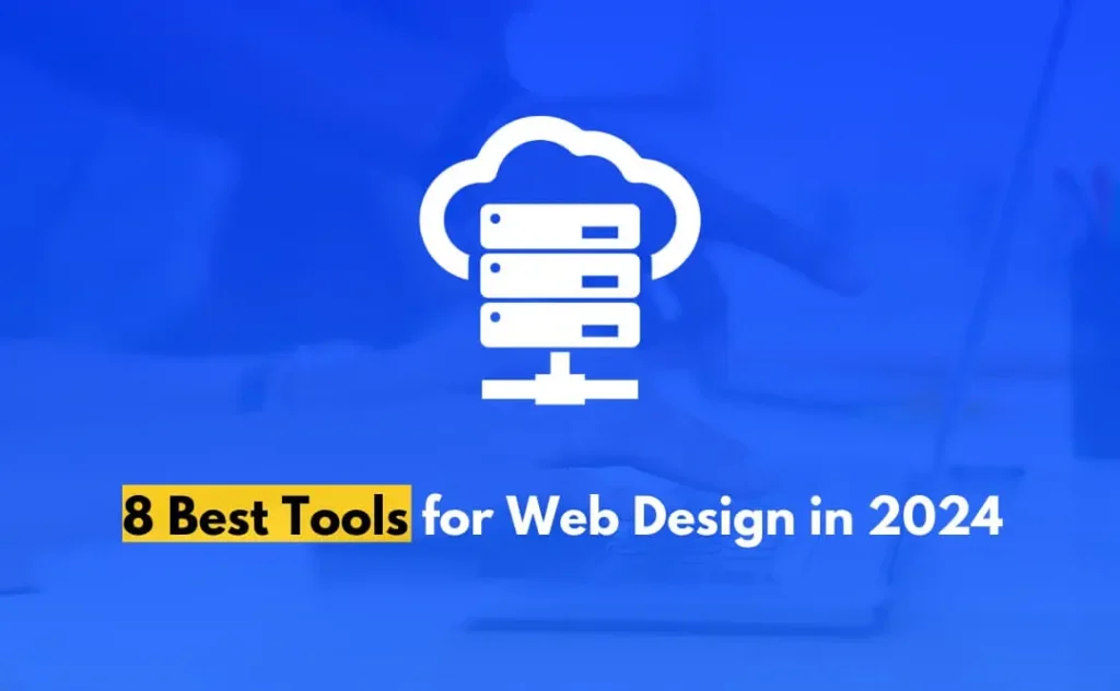 Best Tools for Web Design