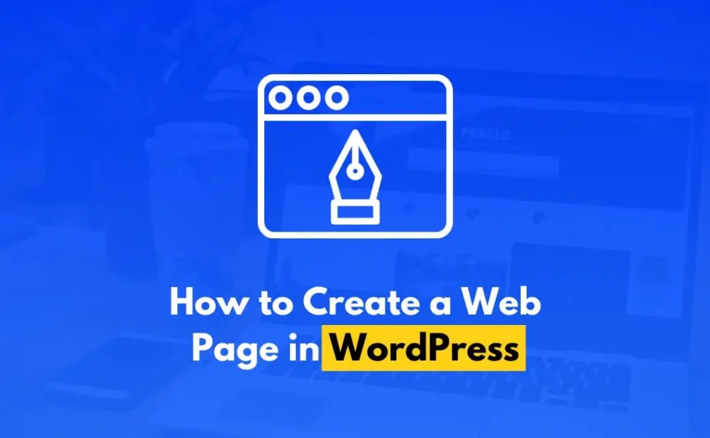 Create a Web Page in WordPress