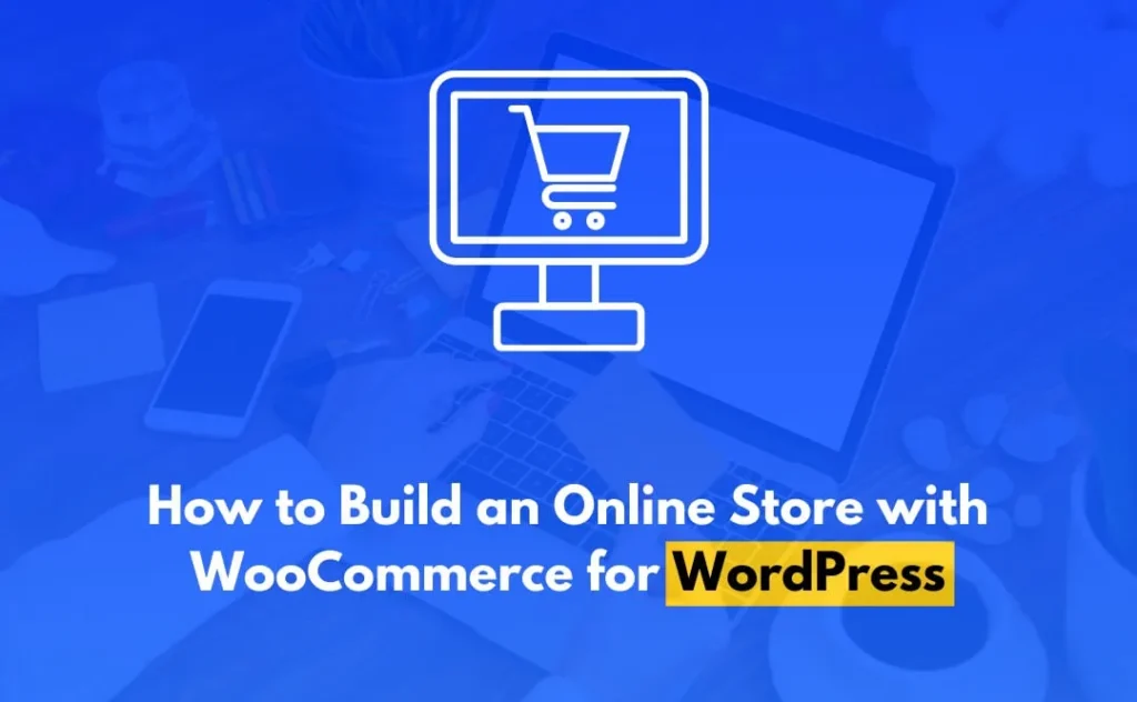 Online Store with WooCommerce