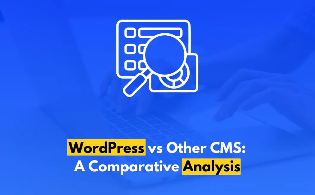 WordPress vs other CMS